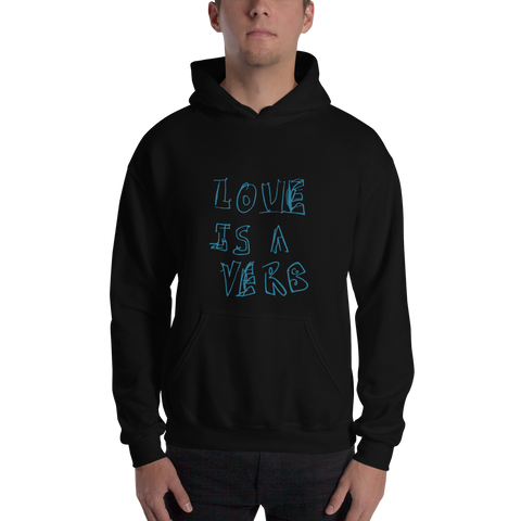 Love is a Verb, Unisex Hoodie
